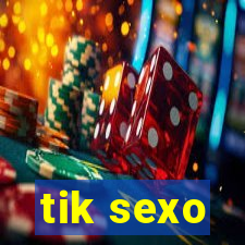 tik sexo
